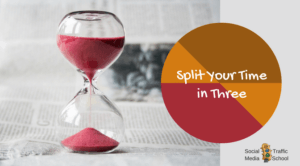 split your time